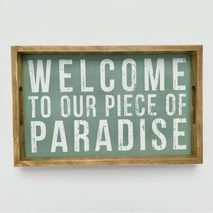 “Welcome to our Piece of Paradise” Decorative Wood Tray
